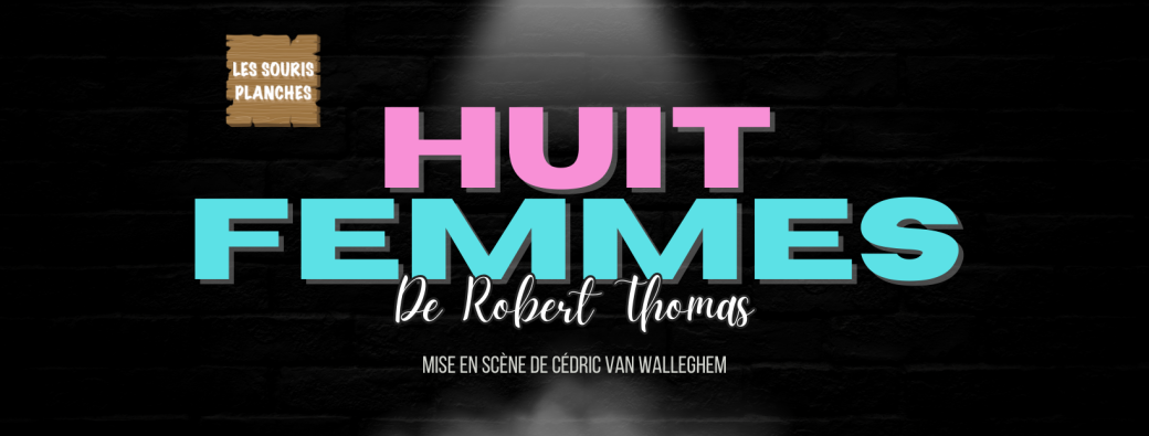 Huit Femmes