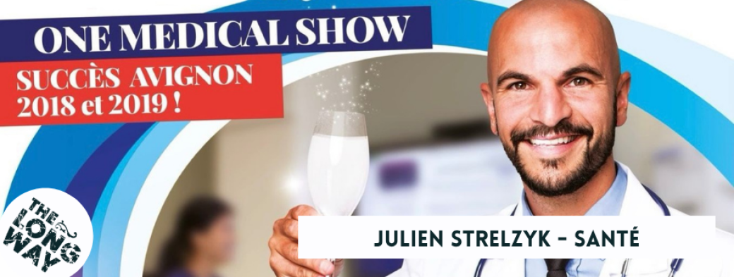 Humour | Julien STRELZYK | Santé