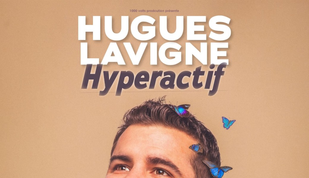 Hyperactif - Hugues Lavigne