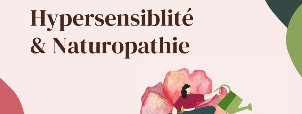 HYPERSENSIBILITE et NATUROPATHIE