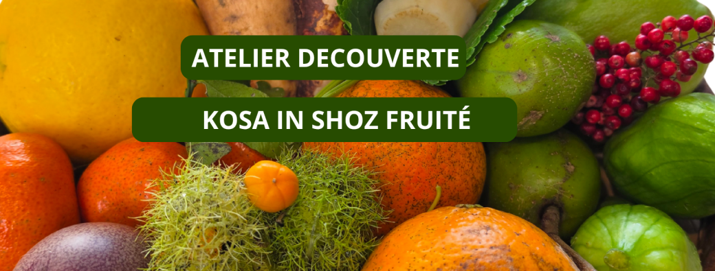 I kronm sou la dan - Kosa in shoz fruité 