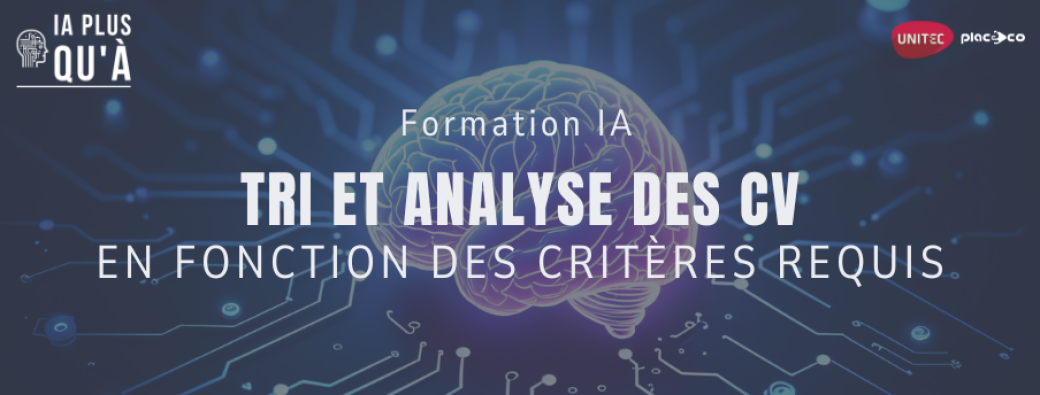 IA plus qu'à - Tri et analyse des CV en fonction des critères requis