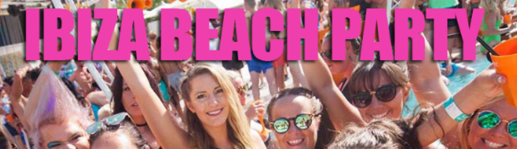 Ibiza Beach Party Session 3