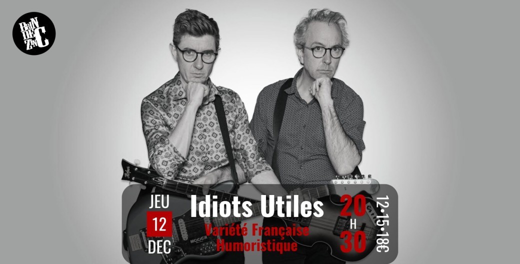 Idiots Utiles (Chanson Française Humoristique) (Wriggle's - Volo)