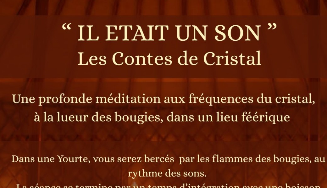 Il était un son - les contes de Cristal