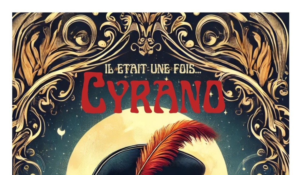il etait une fois Cyrano !