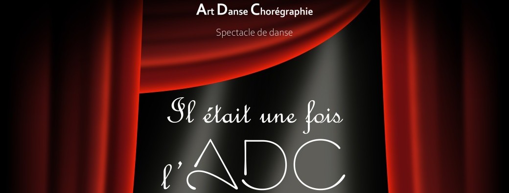 Il était une fois l'ADC - dimanche 29 Juin 14h