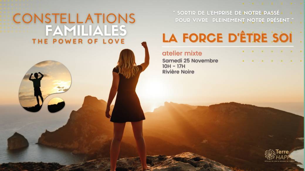 Ile Maurice Workshop - Family Constellations "« La Force d’Être Soi »