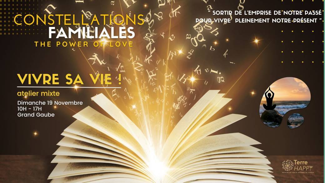 Ile Maurice Workshop - Family Constellations "« Vivre sa Vie »