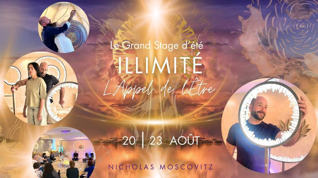 ILLIMITÉ - L' Appel de l'Etre