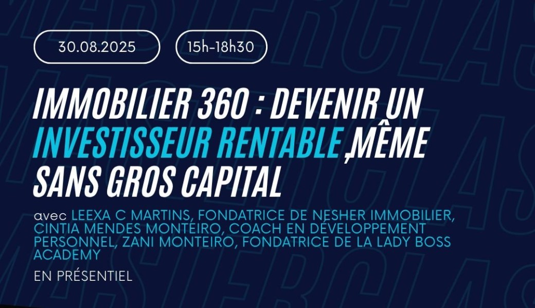 IMMOBILIER 360° : Devenir un investisseur rentable