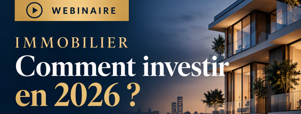 Immobilier - Comment investir en 2026 ?