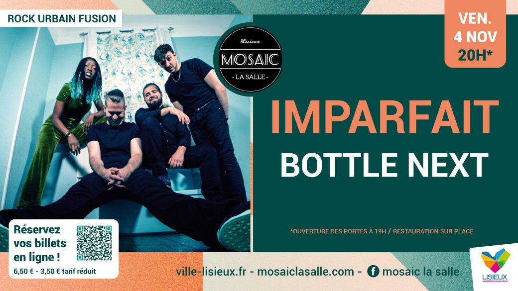 IMPARFAIT + Bottle Next // MOSAIC LA SALLE
