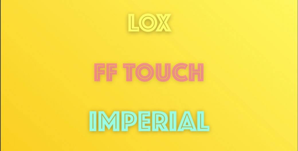 IMPERIAL + FF TOUCH + 1ère partie LOX