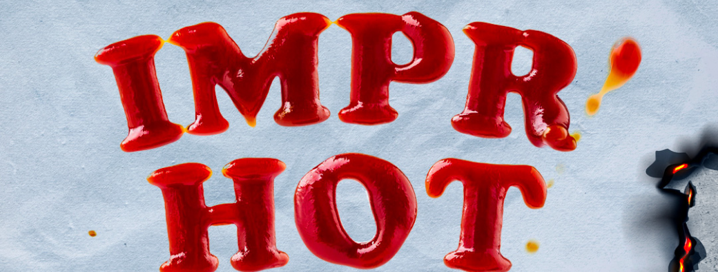 IMPR'HOT, SPECTACLE D'IMPROVISATION