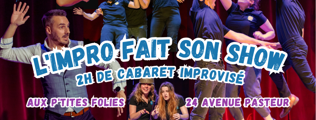 L'impro fait son show