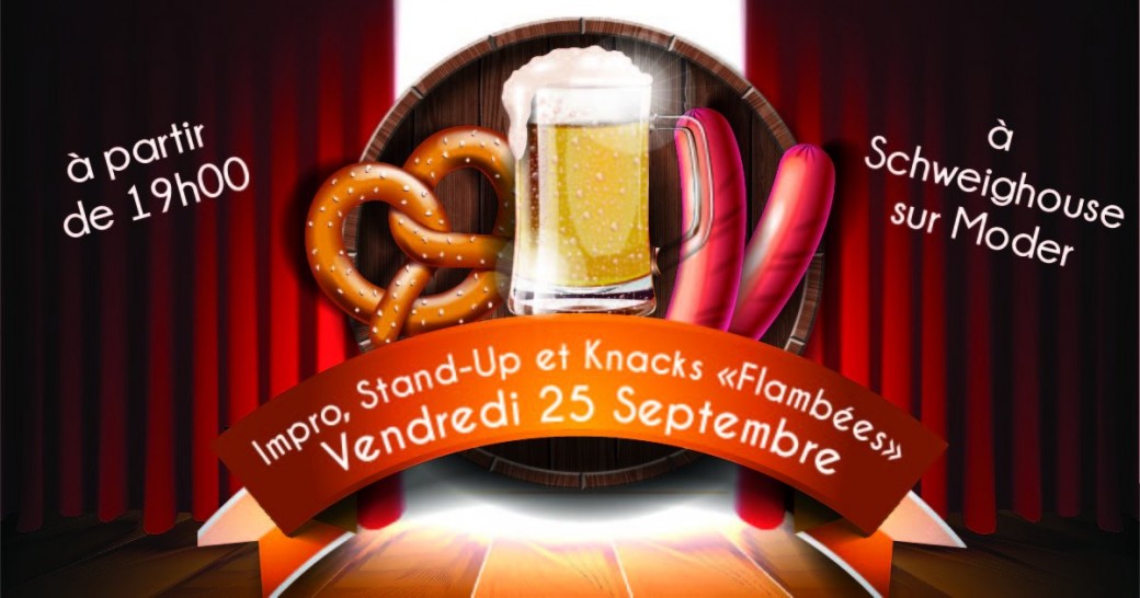 Impro, Stand-Up et Knacks "Flambées"