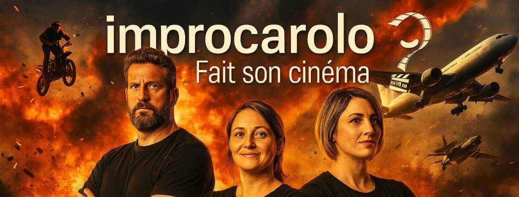 Improcarolo fait son cinéma !