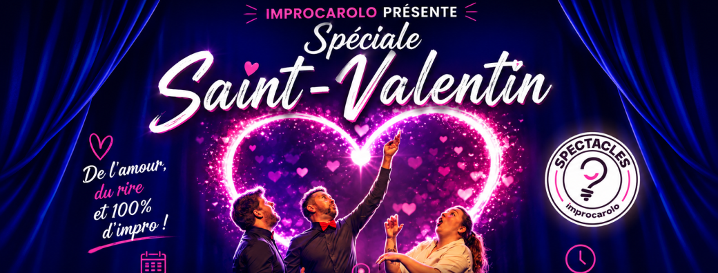 Improcarolo | Spéciale Saint-Valentin