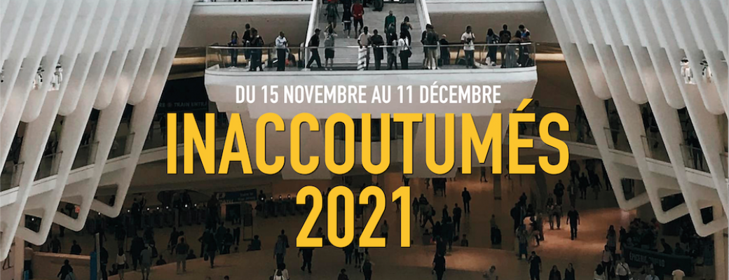 Inaccoutumés 2021 Inaccoutumés 2021