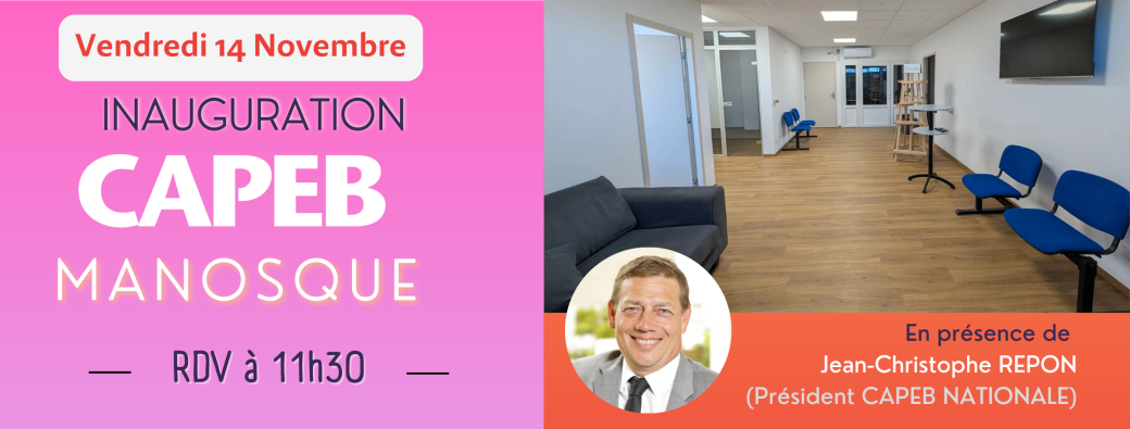 Inauguration CAPEB Manosque 