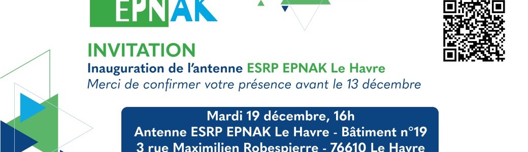 Inauguration de l’antenne ESRP EPNAK Le Havre