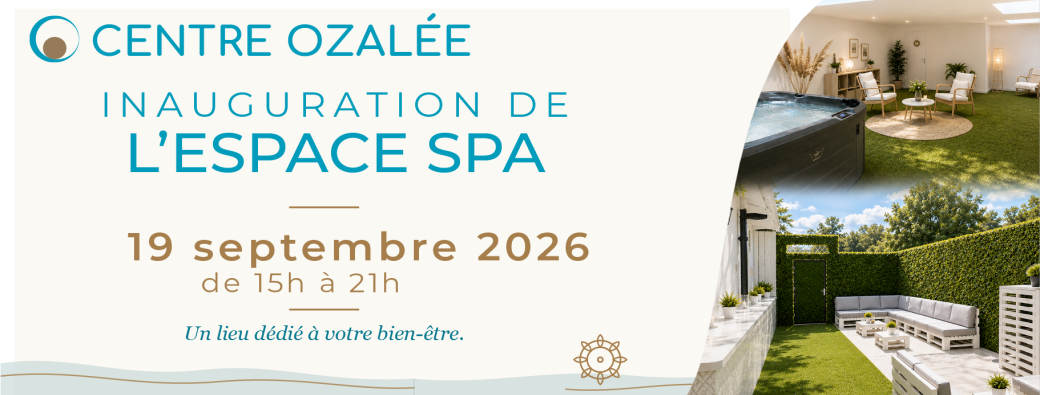Inauguration Spa Ozalée