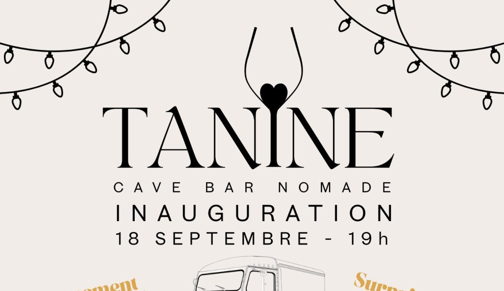 Inauguration Tanine Truck - Cave & bar nomade