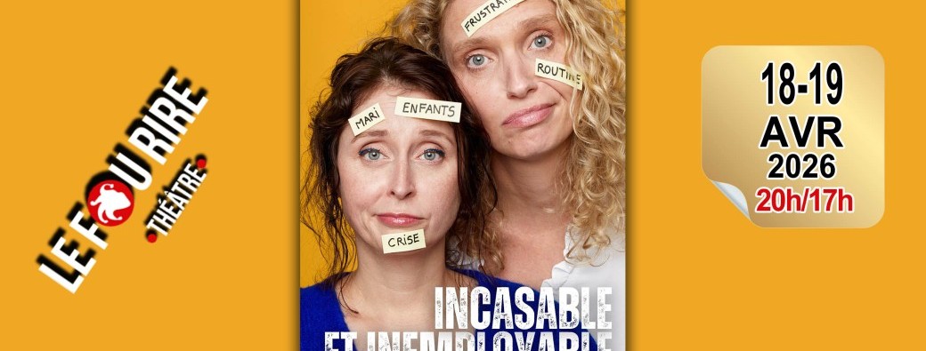 Incasable et inemployable