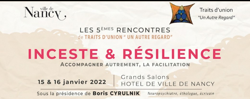 Inceste et Résilience - Accompagner autrement, la Facilitation