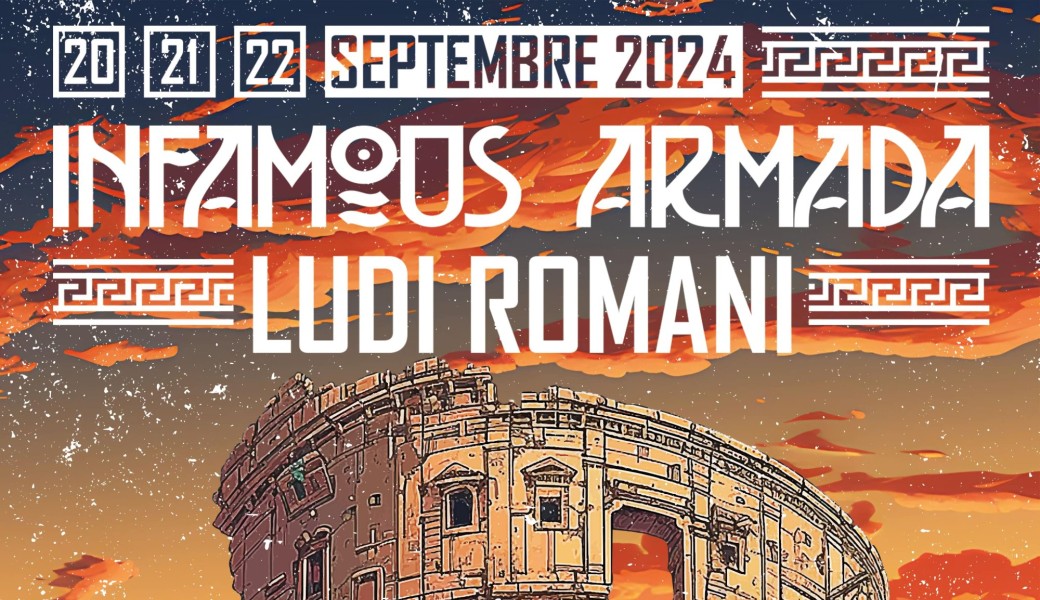 Infamous Armada 2024 ✦ Ludi Romani