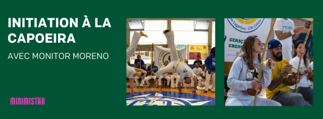 Cours d'essai - Initiation à la capoeira avec Monitor Moreno 