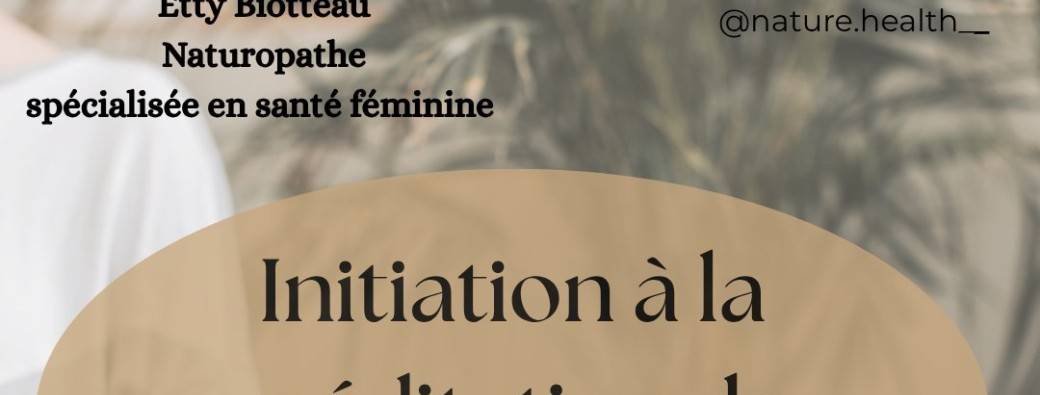Initiation à la méditation de pleine conscience