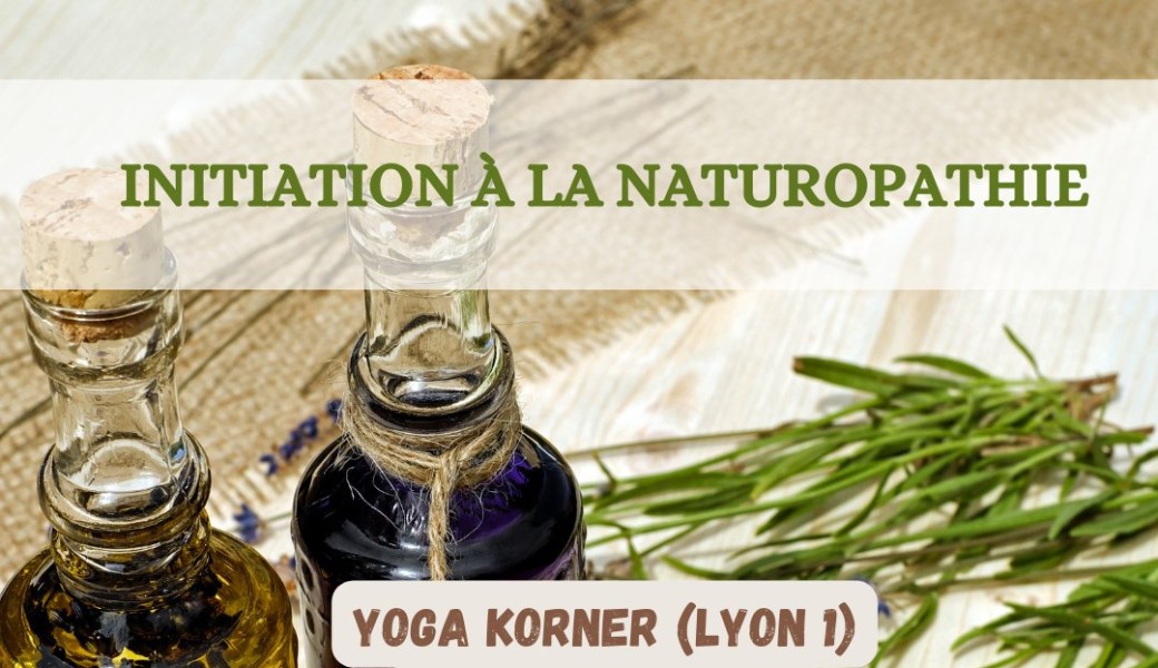 Initiation à la naturopathie