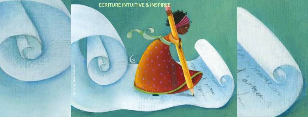 Initiation à l'intuition & l'écriture intuitive