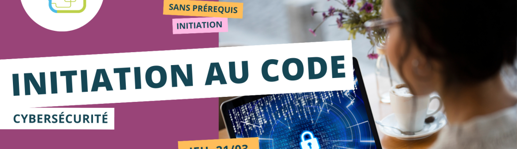 Initiation au code / cybersécurité