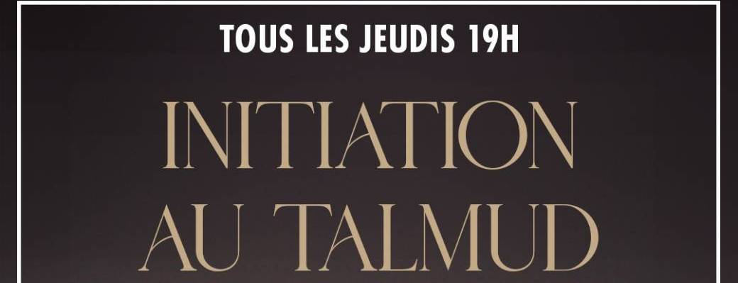 INITIATION AU TALMUD