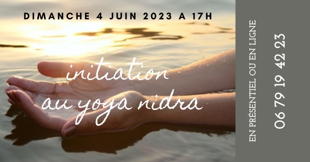 Initiation au Yoga Nidra dimanche 4 juin 2023 Paris 17