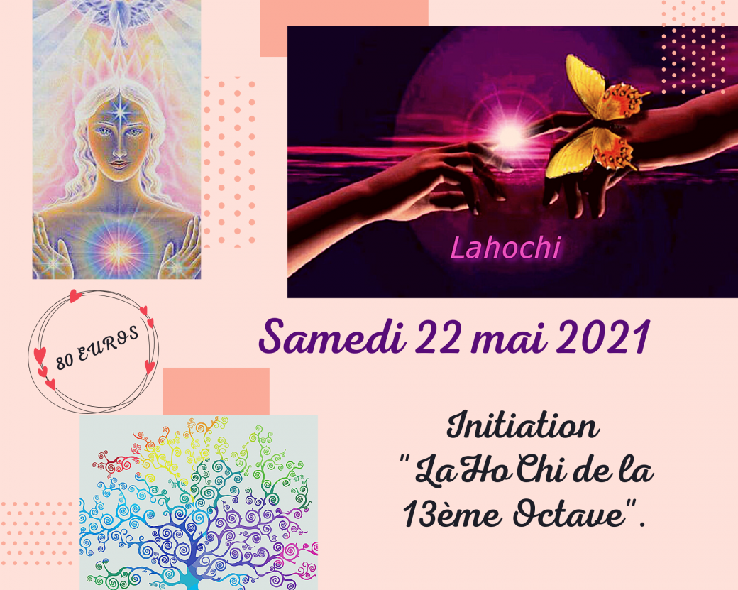 Initiation Lahochi de la 13ème Octave
