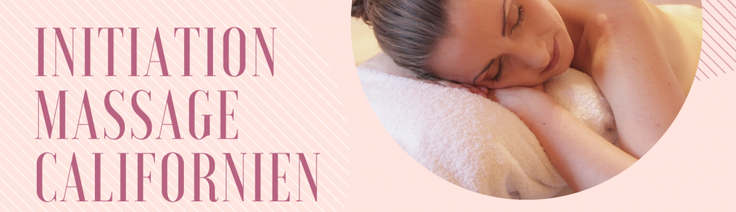 Initiation Massage Californien 2 dates ouvertes
