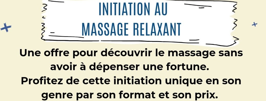 INITIATION MASSAGE RELAXANT 