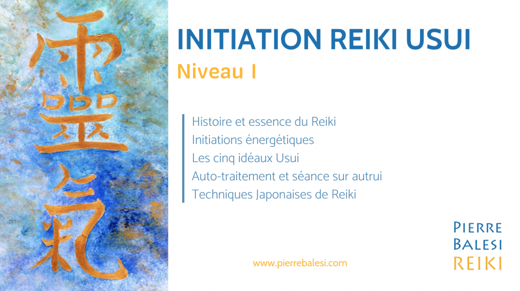 Initiation Reiki Usui Juin - Niveau 1