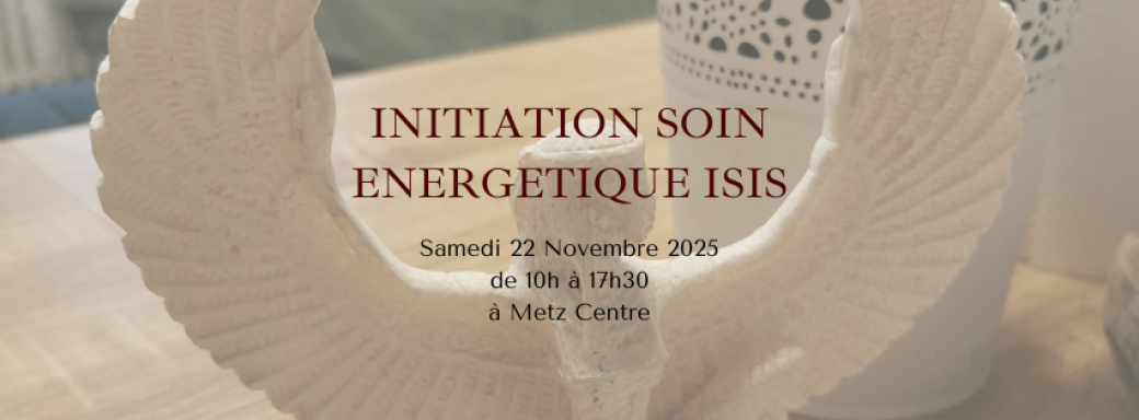Initiation Soin Energétique Isis