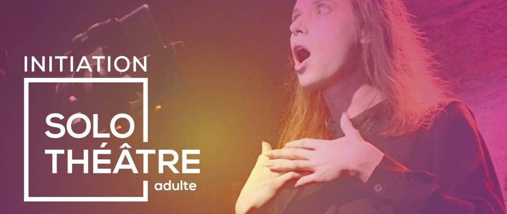 INITIATION • Solo Théâtre