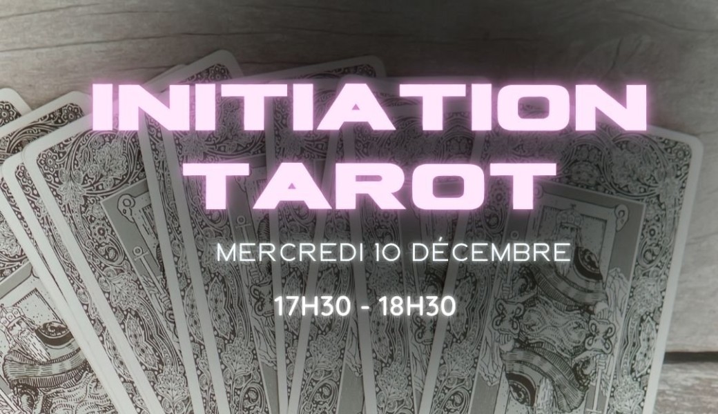 Initiation tarot 40€