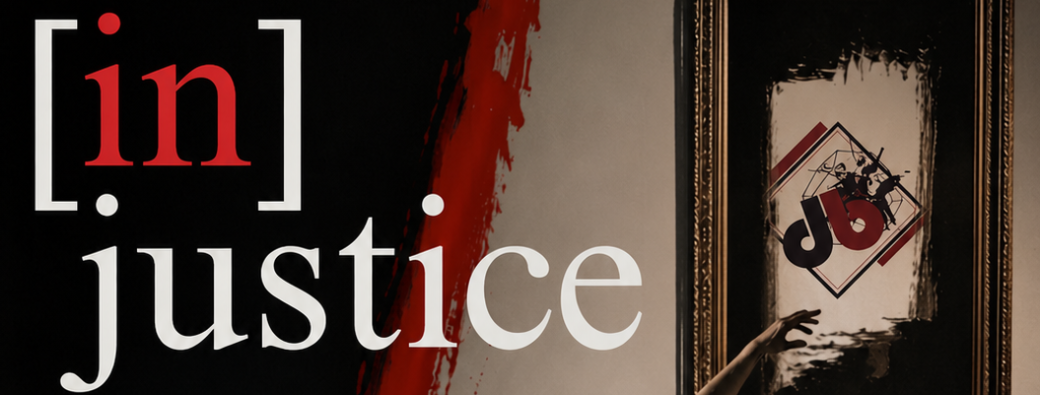 [IN]JUSTICE