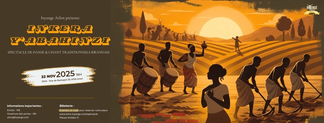 Inkera y'abahinzi - Spectacle de danse et chant traditionnels rwandais 