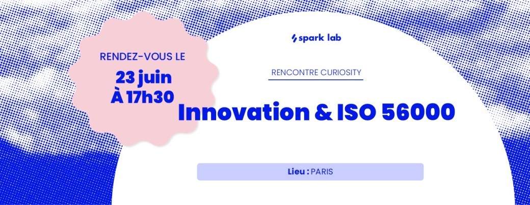 Innovation & ISO 56000 : comment faire des normes un levier pour l'innovation ?