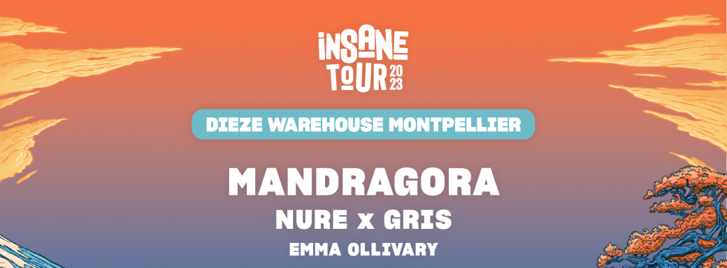 INSANE TOUR | Montpellier