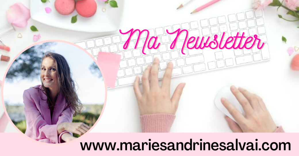 Inscription à la Newsletter de Marie-Sandrine